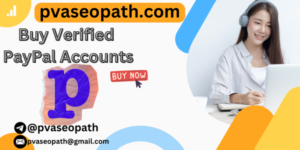 Buy Verified PayPal Accounts